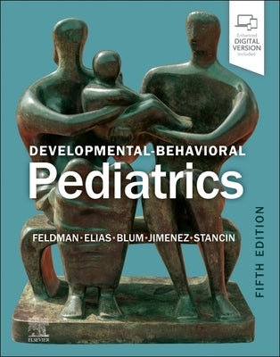 Developmental-Behavioral Pediatrics by Feldman, Heidi M.