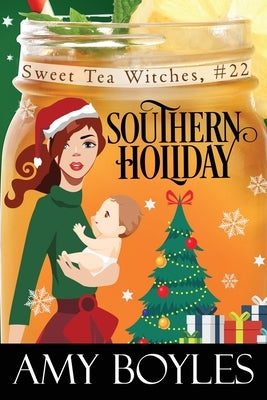 Southern Holiday by Boyles, Amy