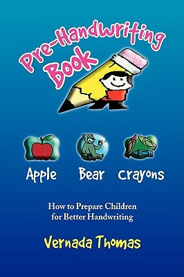 Pre-Handwriting Book by Thomas, Vernada