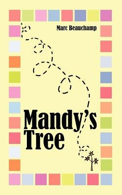 "Mandy's Tree" by Beauchamp, Marc