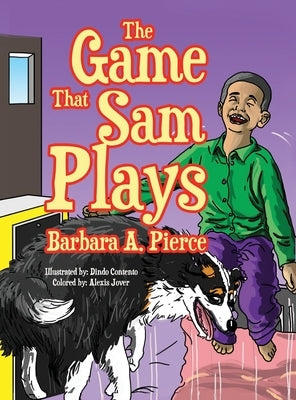 The Game that Sam Plays by Pierce, Barbara A.