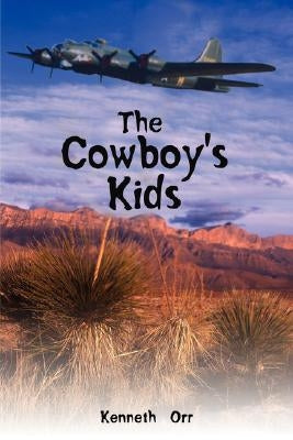 The Cowboy's Kids by Orr, Kenneth