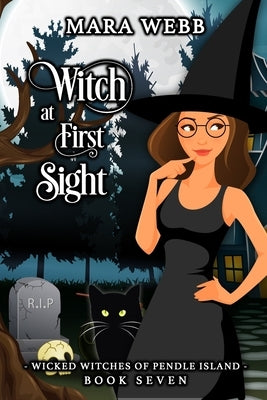 Witch at First Sight by Webb, Mara