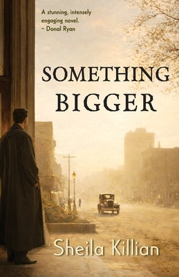 Something Bigger by Killian, Sheila