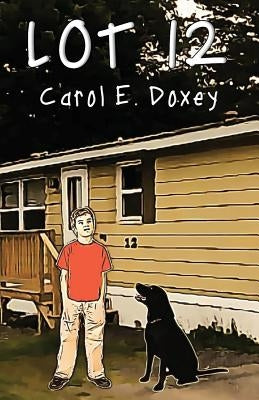 Lot 12 by Doxey, Carol E.