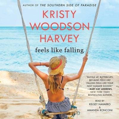 Feels Like Falling by Harvey, Kristy Woodson