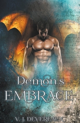 Demon's Embrace by Devereaux, V. J.