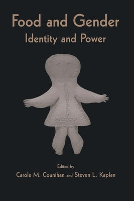 Food and Gender: Identity and Power by Counihan, Carole M.