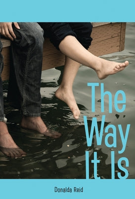 The Way It Is by Reid, Donalda