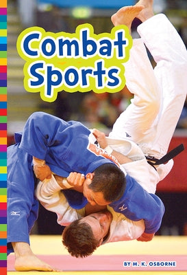 Combat Sports by Osborne, M. K.