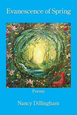 Evanescence of Spring by Dillingham, Nancy