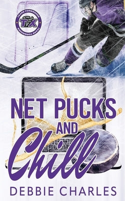 Net Pucks and Chill by Charles, Debbie