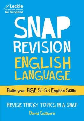 Bge English Language: Revision Guide for S1 to S3 English by Collins Gcse