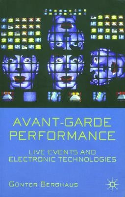 Avant-Garde Performance by Berghaus, Gunter