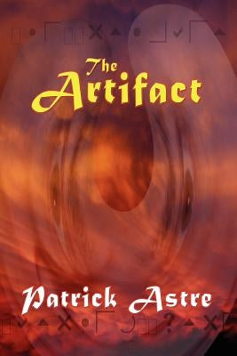The Artifact by Astre, Patrick