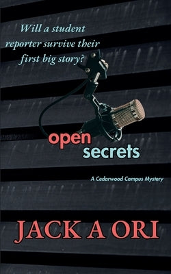 Open Secrets by Ori, Jack a.