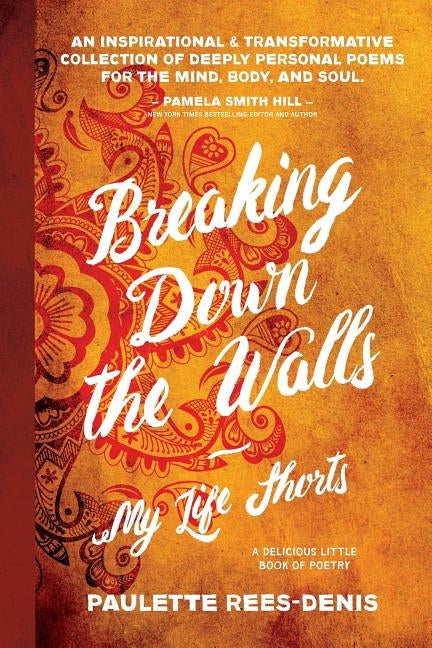 Breaking Down The Walls: My Life Shorts by Storey, Jason