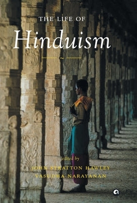 The Life Of Hinduism by Stratton, John