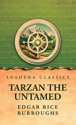 Tarzan the Untamed by Edgar Rice Burroughs