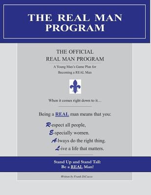 The REAL Man Program by Dicocco, Frank