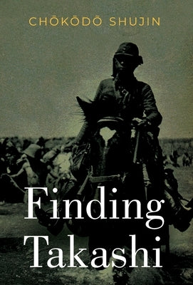 Finding Takashi by Shujin, Chōkōdō
