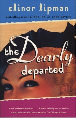 The Dearly Departed by Lipman, Elinor