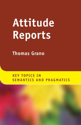 Attitude Reports by Grano, Thomas