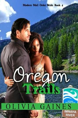 Oregon Trails by Gaines, Olivia