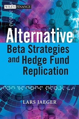 Alternative Beta Strategies an by Jaeger, Lars