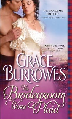 The Bridegroom Wore Plaid by Burrowes, Grace