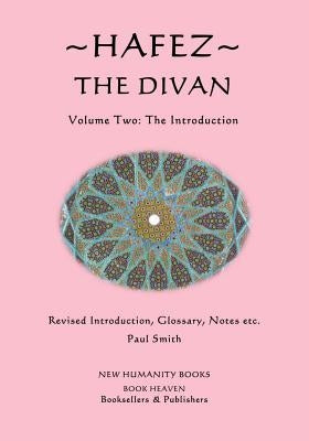 Hafez: The Divan: Volume Two: by Smith, Paul
