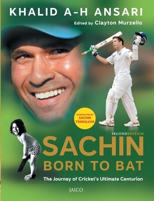 Sachin: Born to Bat by Khalid, A. H. Ansari