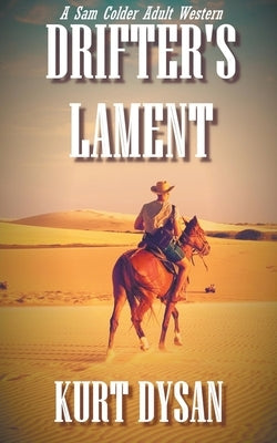 Drifter's Lament by Dysan, Kurt