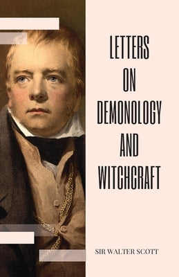Letters on Demonology and Witchcraft by Conan, Arthur Doyle