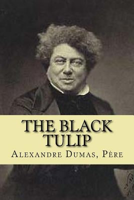 The black tulip by Dumas, Pere Alexandre