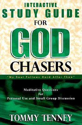 God Chasers: Interactive Study Guide by Tenney, Tommy