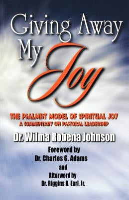 Giving Away My Joy by Johnson, Wilma R.