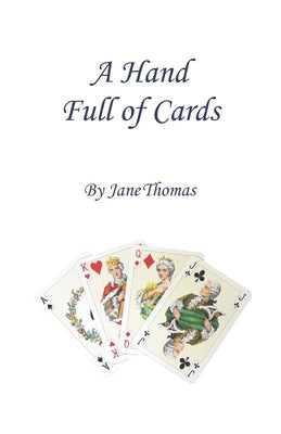 A Hand Full of Cards by Thomas, Jane