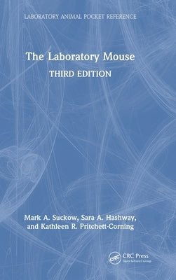 The Laboratory Mouse by Suckow, Mark A.