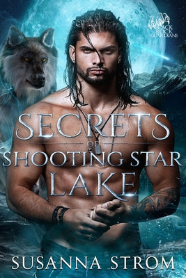 Secrets of Shooting Star Lake by Strom, Susanna