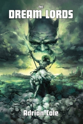 The Dream Lords by Cole, Adrian