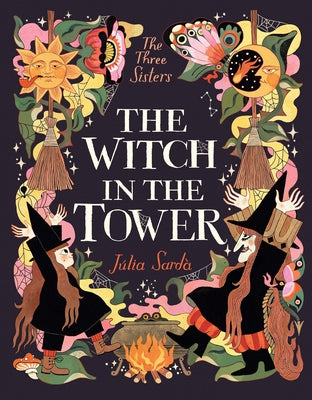 The Witch in the Tower by Sard?, J?lia