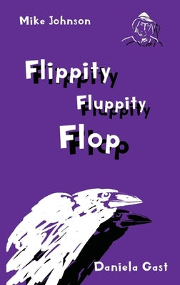 Flippity Fluppity Flop by Johnson, Mike