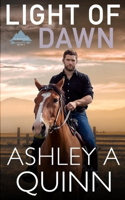 Light of Dawn by Quinn, Ashley a.