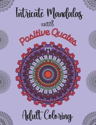Intricate Mandalas with Positive Quotes by Vibe, Arty