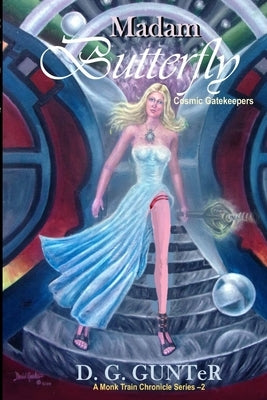 Madam Butterfly, Cosmic Gatekeepers: Science Fiction Story by Gunter, D. G.