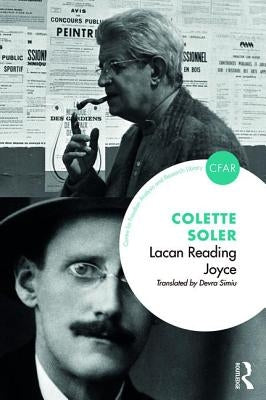 Lacan Reading Joyce by Soler, Colette