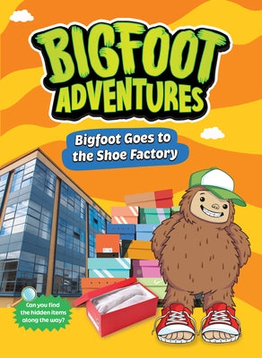 Bigfoot Goes to the Shoe Factory by Usfoot, E. Norm