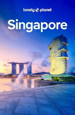 Lonely Planet Singapore 13 by de Jong, Ria