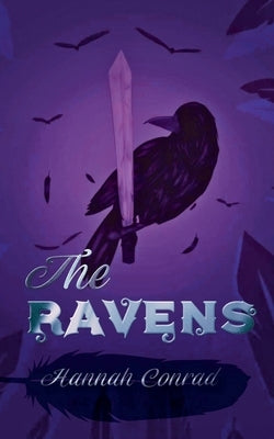 The Ravens by Conrad, Hannah
